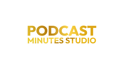 Podcast Minutes Studio